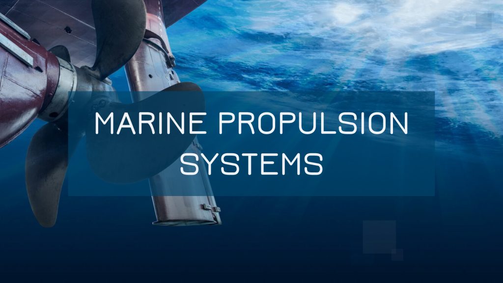 Marine Propulsion Systems: A Comprehensive Guide